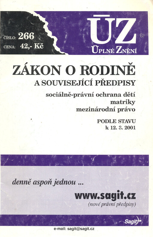 Zákon o rodině a související předpisy : sociálně-právní ochrana dětí, matriky, mezinárodní právo : podle stavu k 12.3.2001