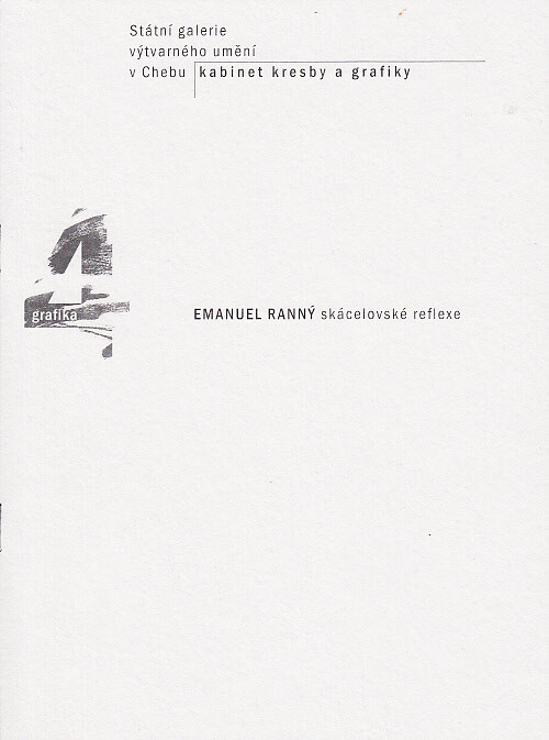 Emanuel Ranný : skácelovské reflexe : 3. srpna - 24. září 2000