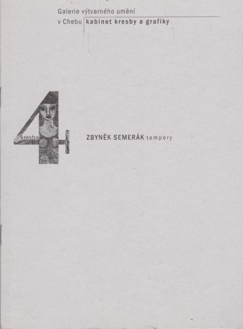 Zbyněk Semerák : tempery : 26. ledna - 11. března 2001