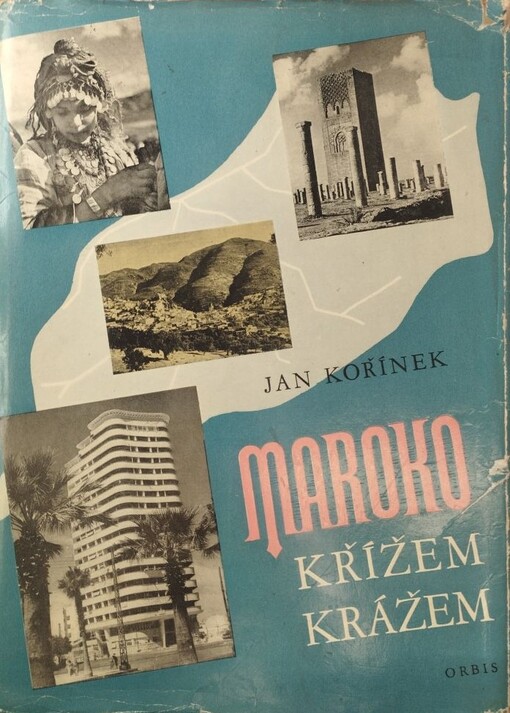 Maroko křížem krážem
