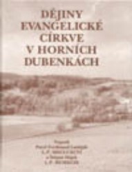 Dějiny evangelické církve v Horních Dubenkách