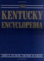 The Kentucky encyclopedia /