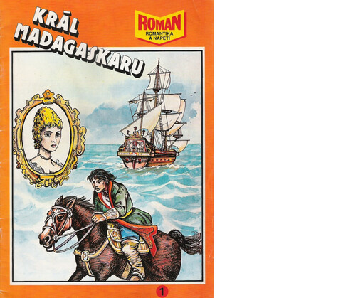 Král Madagaskaru : [komiks o M. Beňovském]