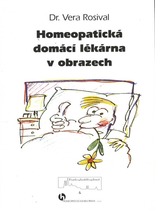 Homeopatická domácí lékárna v obrazech