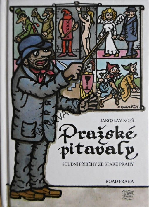 Pražské pitavaly : soudní příběhy ze staré Prahy