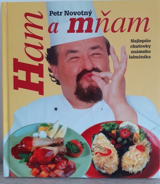 Ham a mňam : najlepšie chuťovky známeho labužníka