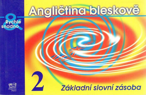 Angličtina bleskově. 2, Základní slovní zásoba