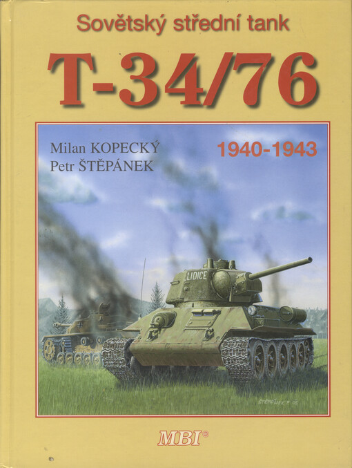 Sovětský střední tank T-34/76 : 1940-1943.