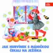 Jak Hurvínek s Máničkou čekali na Ježíška