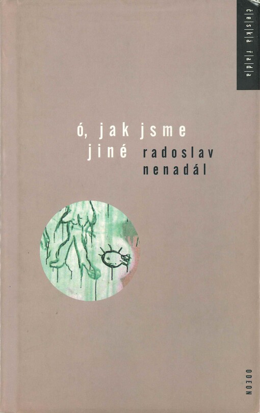 Ó, jak jsme jiné