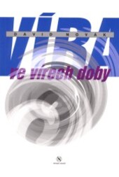 Víra ve vírech doby
