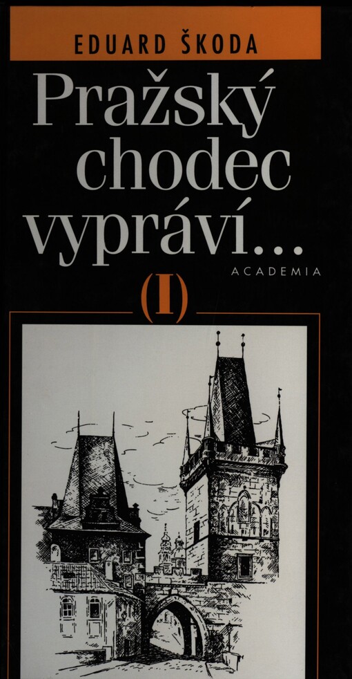 Pražský chodec vypráví--