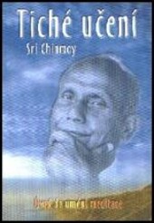 Tiché učení : úvod do umění meditace