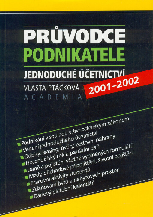 Průvodce podnikatele : jednoduché účetnictví (2001-2002)