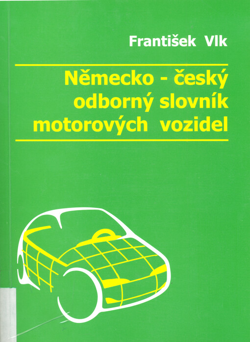 Německo-český odborný slovník motorových vozidel