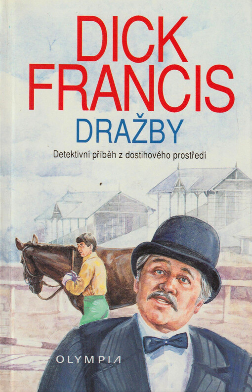 Dražby : detektivní příběh z dostihového prostředí