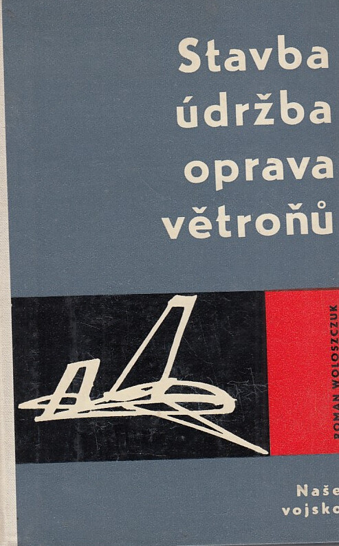 Stavba, údržba a oprava větroňů