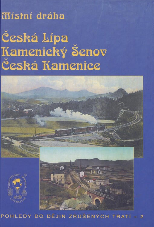 Místní dráha Česká Lípa - Kamenický Šenov - Česká Kamenice