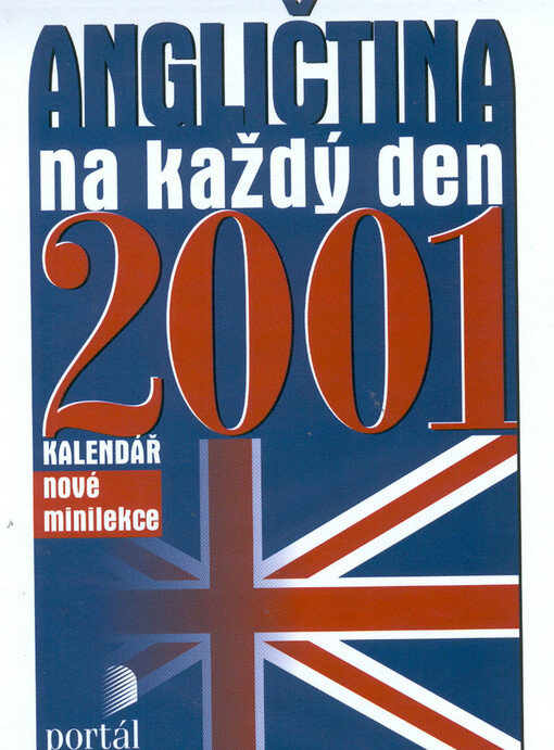 Angličtina na každý den 2001 : kalendář, nové minilekce