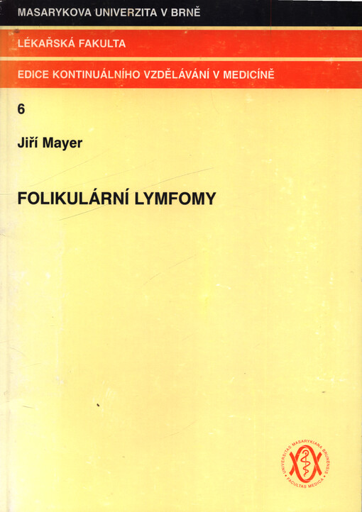 Folikulární lymfomy