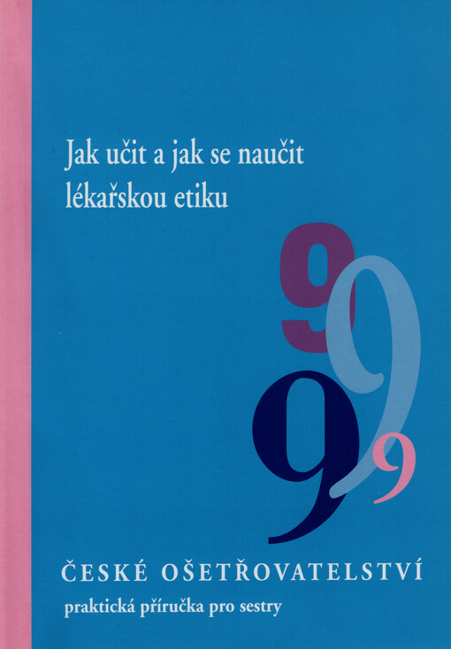 Jak učit a jak se naučit lékařskou etiku