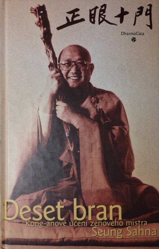 Deset bran : kong-anové učení zenového mistra Seung Sahna