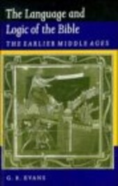 The Language and Logic of the Bible: The Earlier Middle Ages
