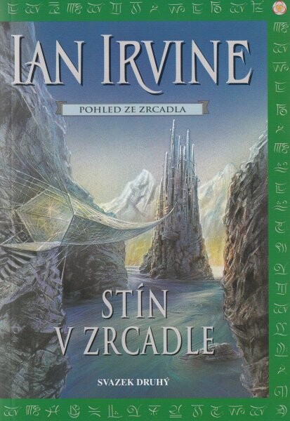 Pohled ze Zrcadla. Kniha první, Stín v Zrcadle. Svazek 2