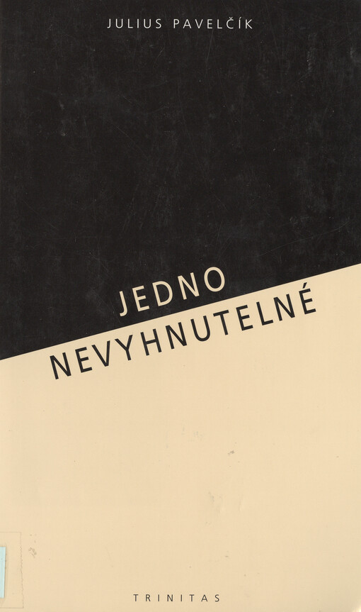 Jedno nevyhnutelné