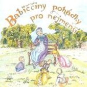 Babiččiny pohádky pro nejmenší