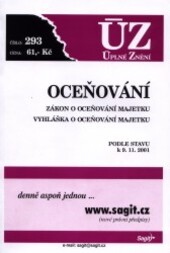 Oceňování : zákon o oceňování majetku : vyhláška o oceňování majetku : podle stavu k 9.11.2001