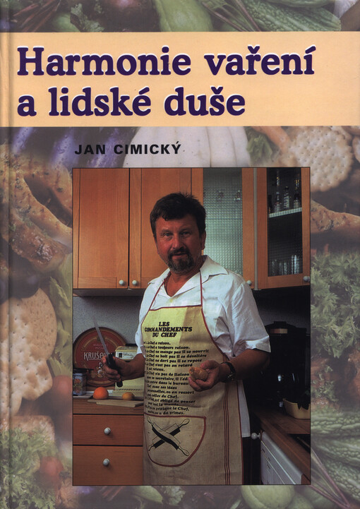 Harmonie vaření a lidská duše
