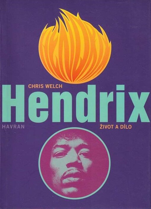 Jimi Hendrix : život a dílo