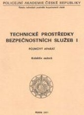Technické prostředky bezpečnostních služeb. I, Pojmový aparát