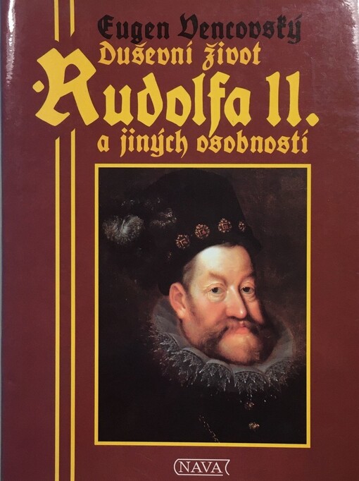Duševní život Rudolfa II. a jiných osobností