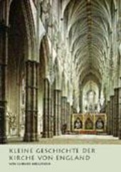 Kleine Geschichte der Kirche von England