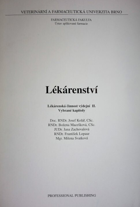 Lékárenství: lékárenská činnost výdejní II. : vybrané kapitoly