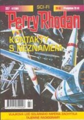Perry Rhodan 337 - Kontakty s neznámem