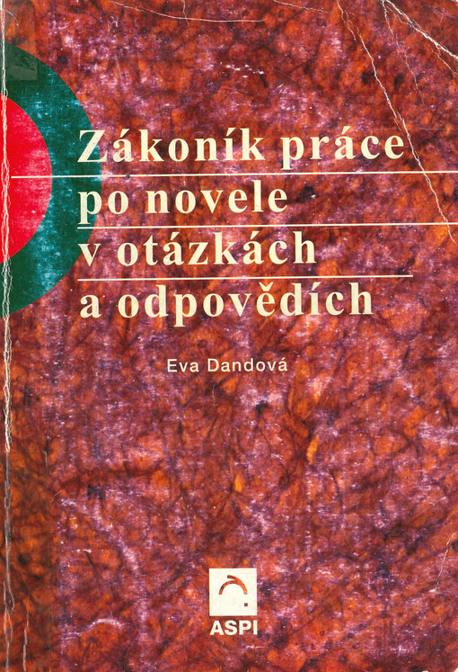 Zákoník práce po novele v otázkách a odpovědích