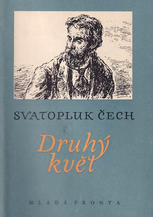 Druhý květ :odlesky přítomnosti a minulosti