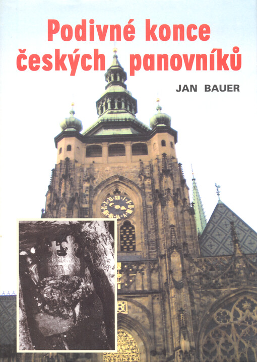 Podivné konce českých panovníků, Vyd. 1.