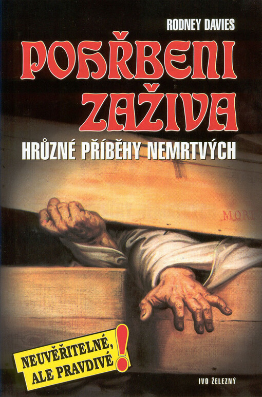 Pohřbeni zaživa: hrůzné příběhy nemrtvých