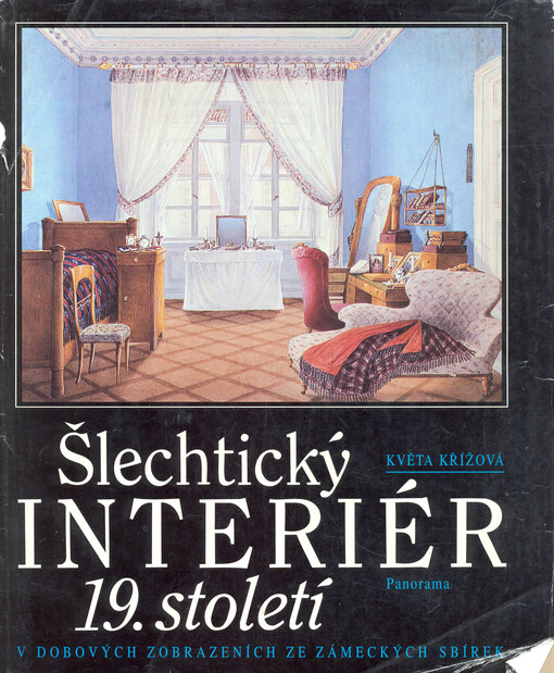 Šlechtický interiér 19. století v dobových zobrazeních ze zámeckých sbírek