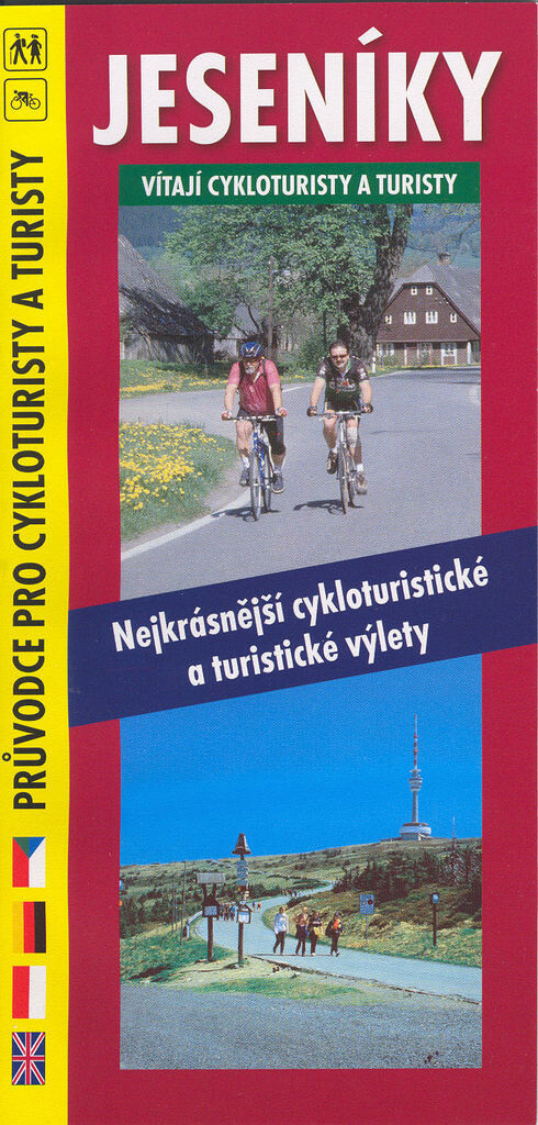 Jeseníky: vítají cykloturisty a turisty : průvodce s tipy na zajímavé cyklistické a pěší túry, 1. vyd.