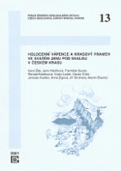 Holocenní vápence a krasový pramen ve Svatém Janu pod Skalou v Českém krasu