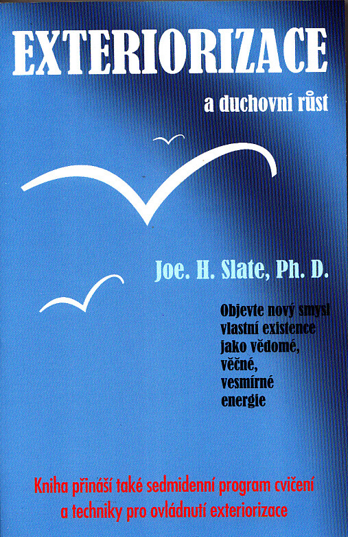 Exteriorizace a duchovní růst : techniky ovládnutí exteriorizace