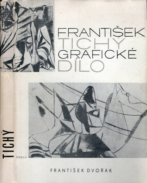 František Tichý : grafické dílo : [obr. monografie]