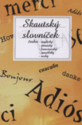 Skautský slovníček česko-anglický-německý-francouzský-španělský-ruský