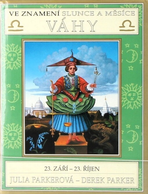 V znamení Slnka a Mesiaca. Váhy