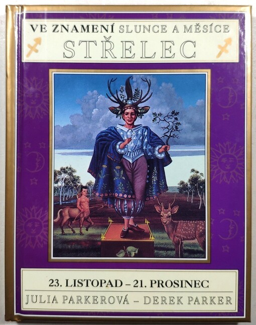 Ve znamení Slunce a Měsíce. Střelec